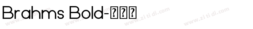 Brahms Bold字体转换